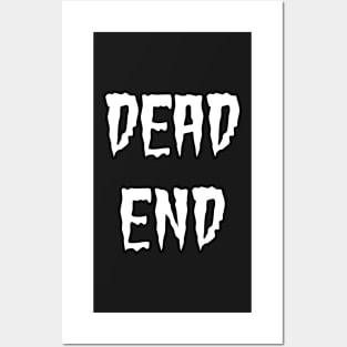 Dead End Text Posters and Art